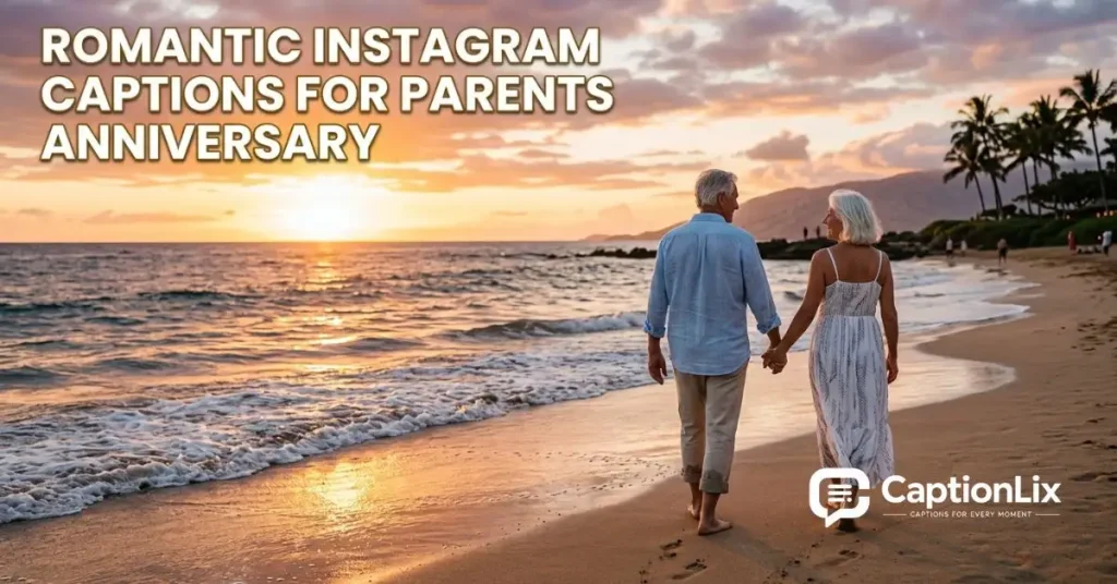  Instagram Captions for Parents Anniversary