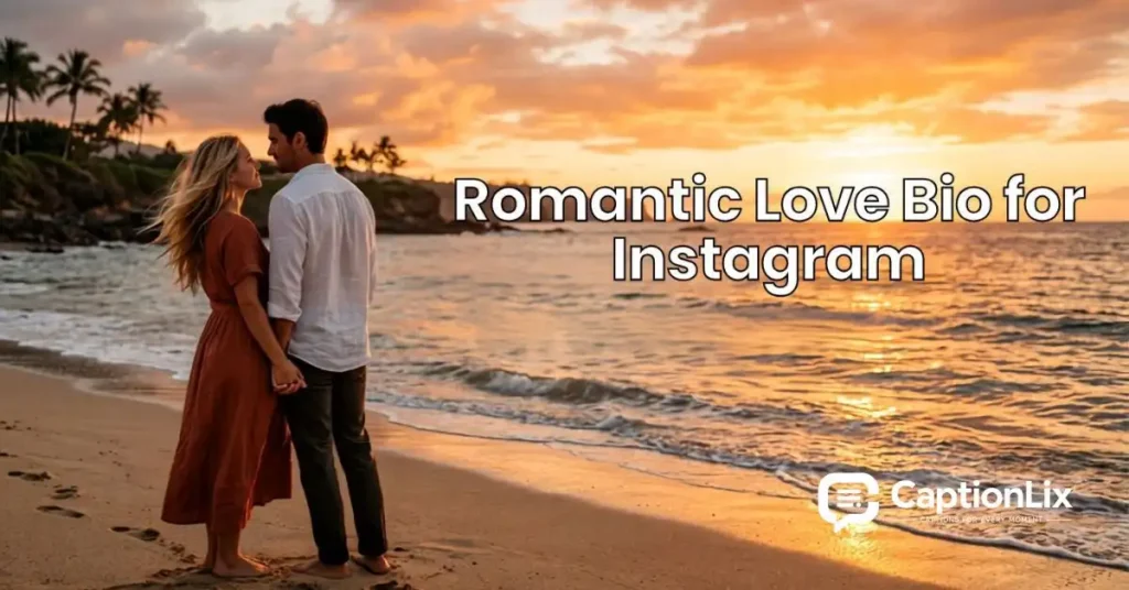 Love Bio for Instagram
