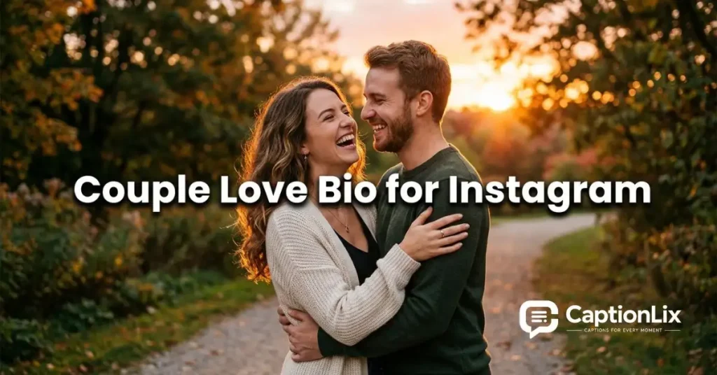 Love Bio for Instagram