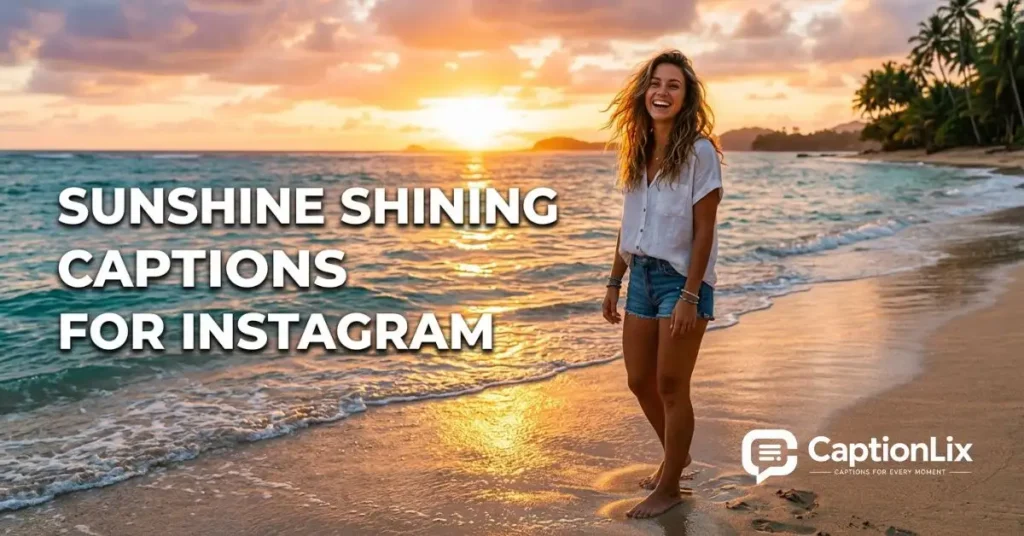 Shining Captions for Instagram 
