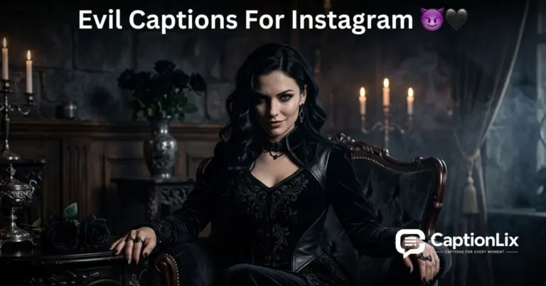 Evil Captions For Instagram