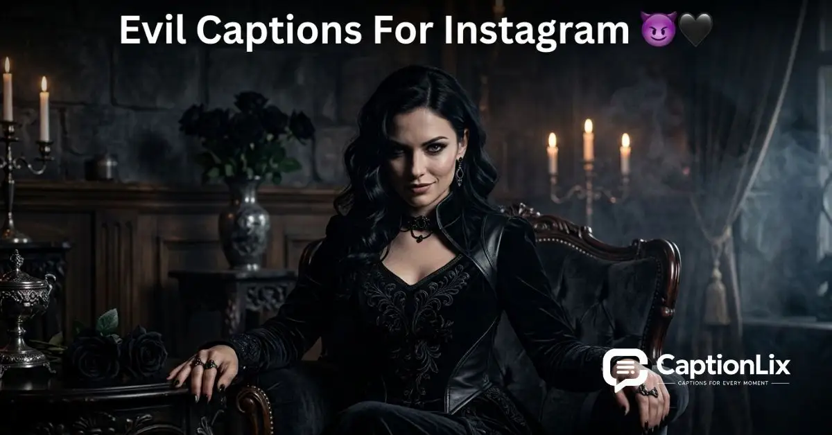 Evil Captions For Instagram