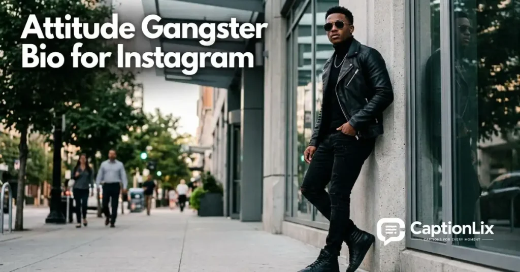 Gangster Bio for Instagram
