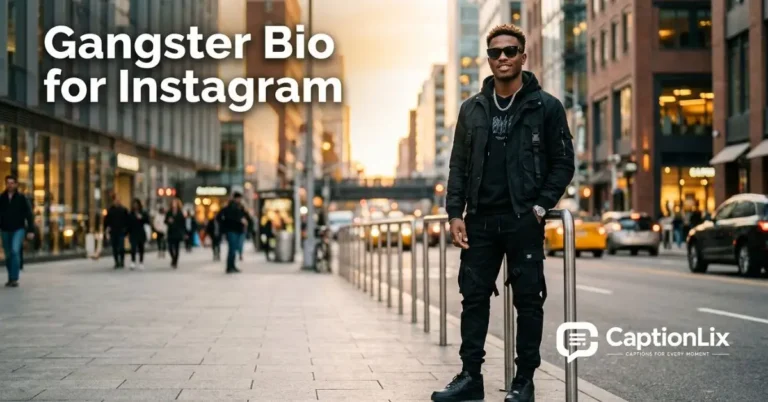 Gangster Bio for Instagram